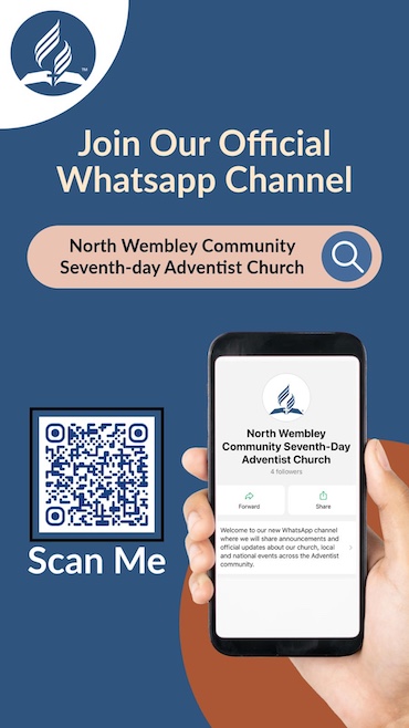 Welcome to our new WhatsApp channel where we will share announcements and official updates about our church, local and national events across the Adventist community. Follow the North Wembley Community Seventh-Day Adventist Church channel on WhatsApp: https://whatsapp.com/channel/0029VanSIx26buMFYrAvHA29